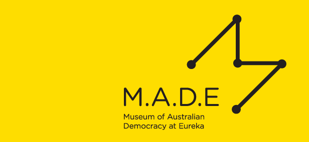 Museum of Australian Democracy at Eureka - ACT Tourism